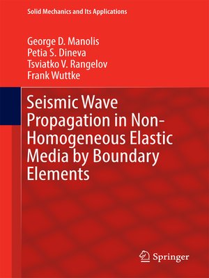 cover image of Seismic Wave Propagation in Non-Homogeneous Elastic Media by Boundary Elements